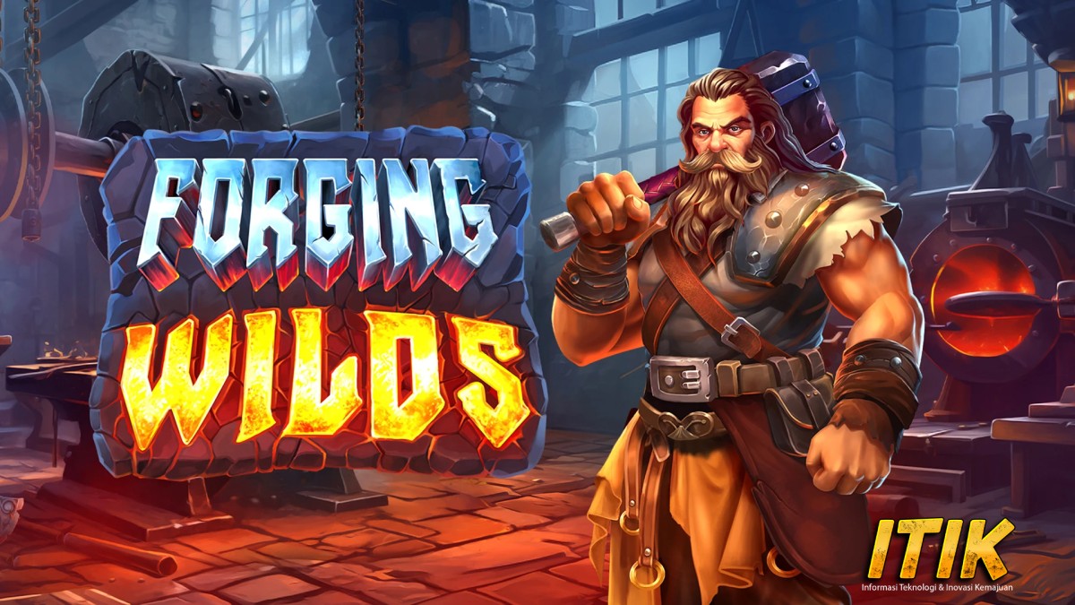 Forging Wilds Pandai Besi Ajaib yang Hadirkan Berlipat Cuan-Cuan