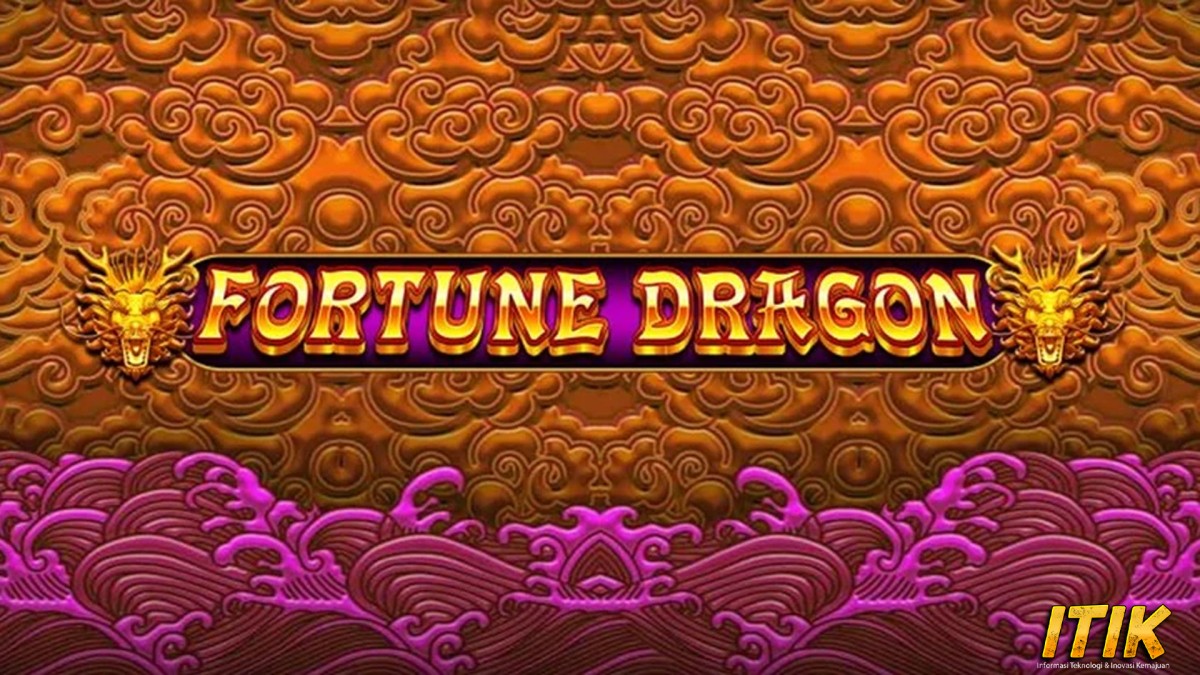 Fortune Dragon: Slot yang Penuhi Hati dengan Kemenangan!