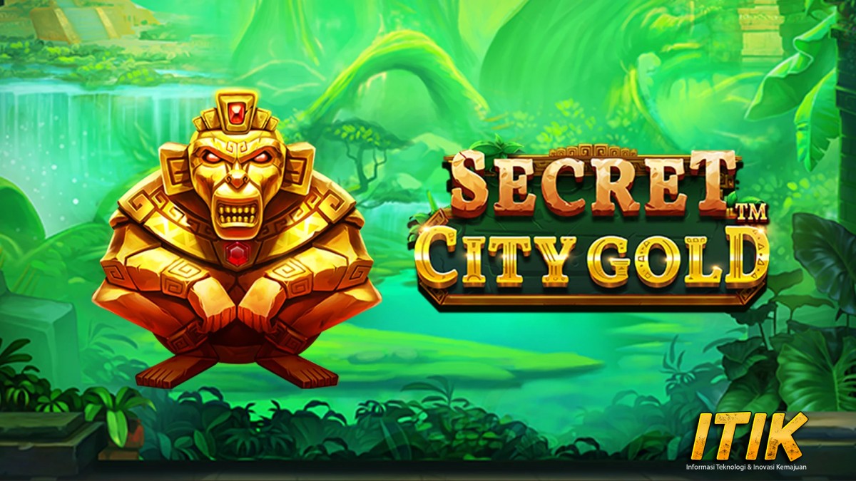 Buktikan Instingmu! Jadi Penemu Harta di Slot Secret City Gold!