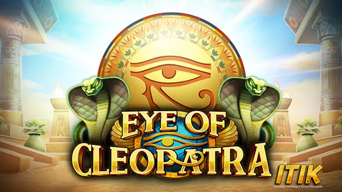 Eye Of Cleopatra Slot Online dengan Hadiah Menggiurkan!