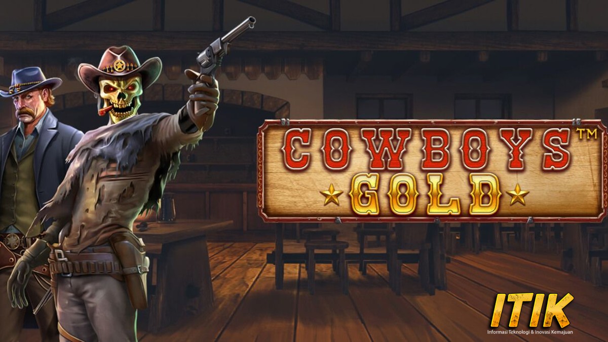 Game Cowboys Gold Populer di Dunia Agen Slot Online!