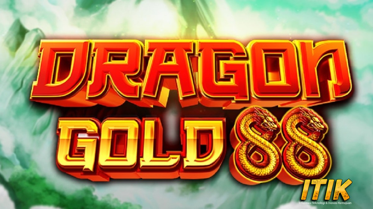 Bandar Slot Gacor Ungkap Keuntungan Dragon Gold 88