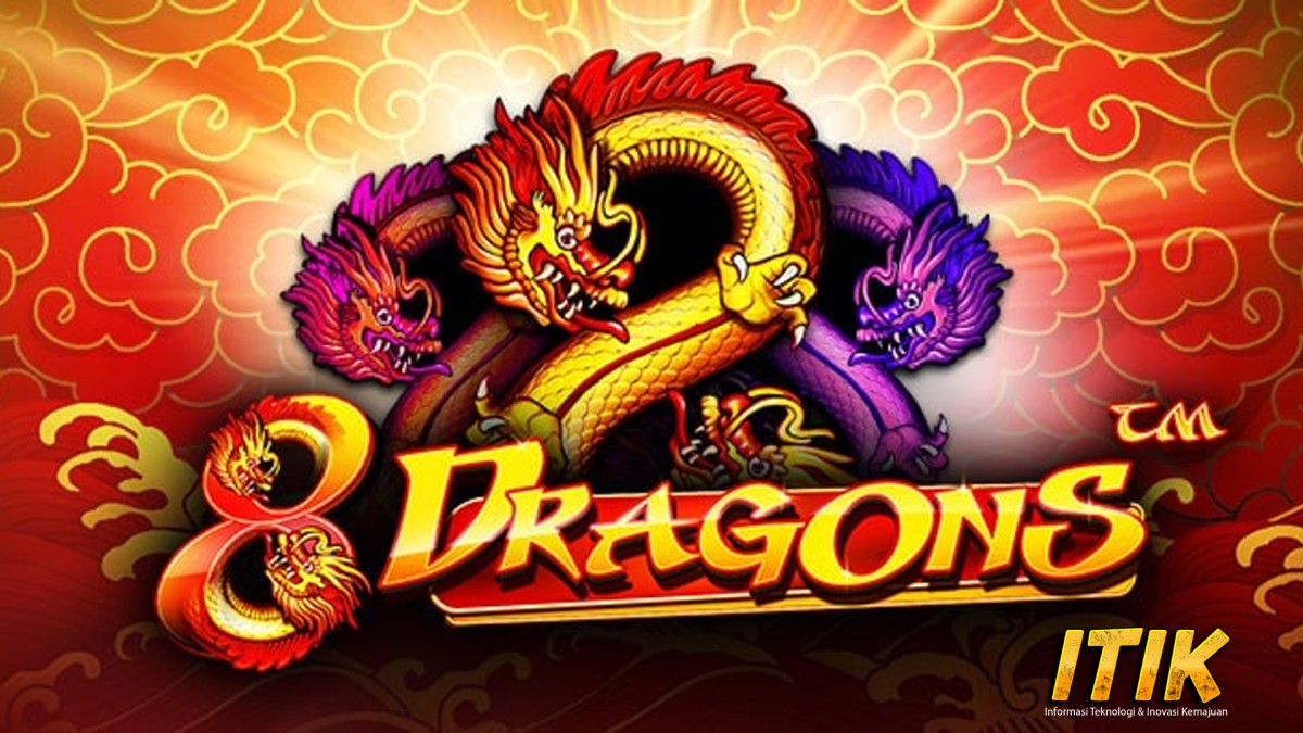 Cnnslot 2025 Kekuatan 8 Dragons di Game Slot Legendaris