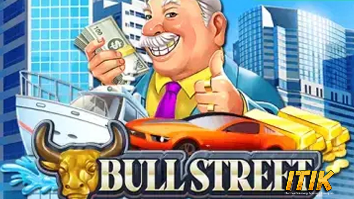 Bull Street Heboh Simulasi 2 Pasar Saham Cnnslot
