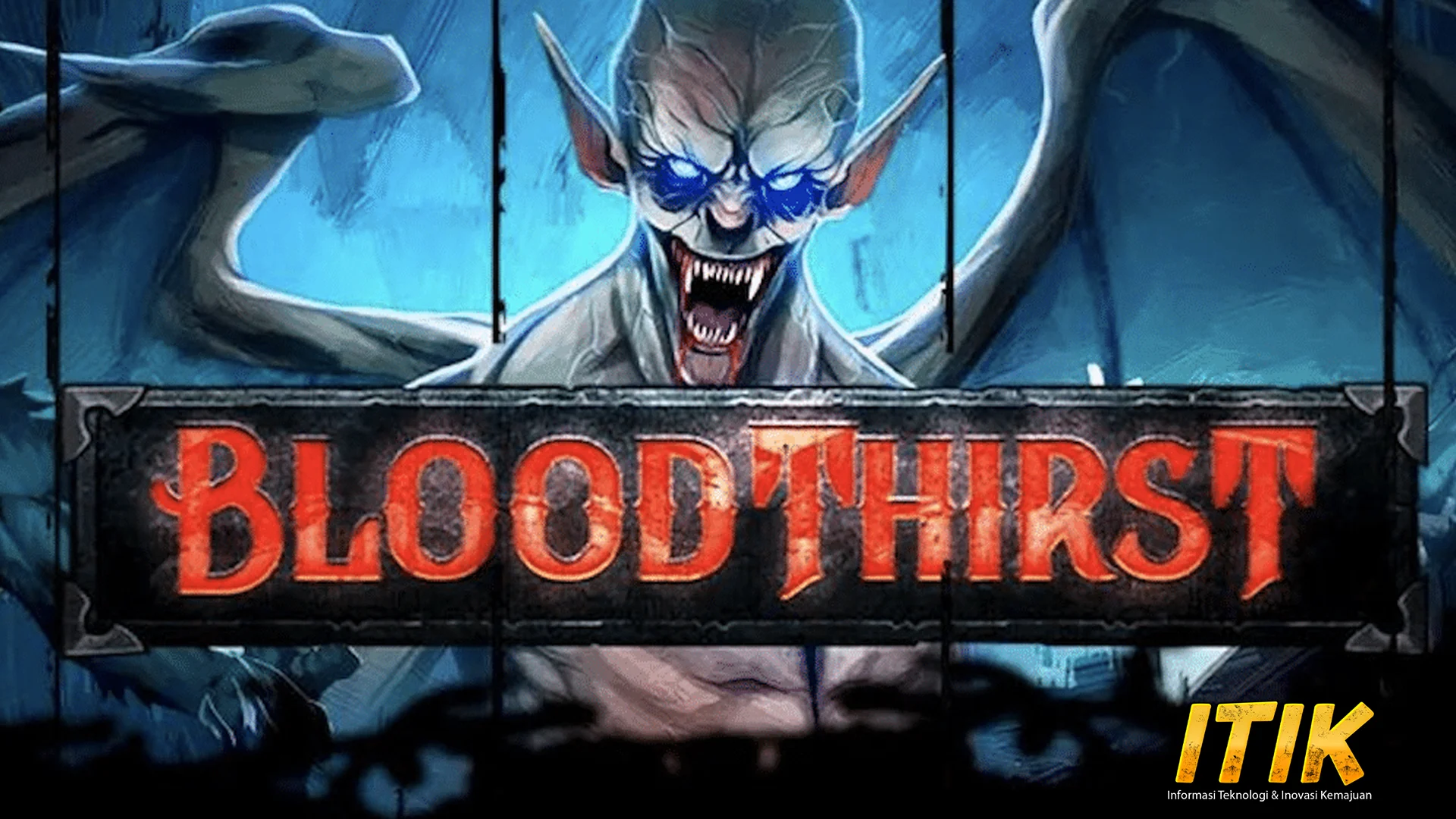Bloodthirst Terpendam Ekstra 400 Situs Slot Online