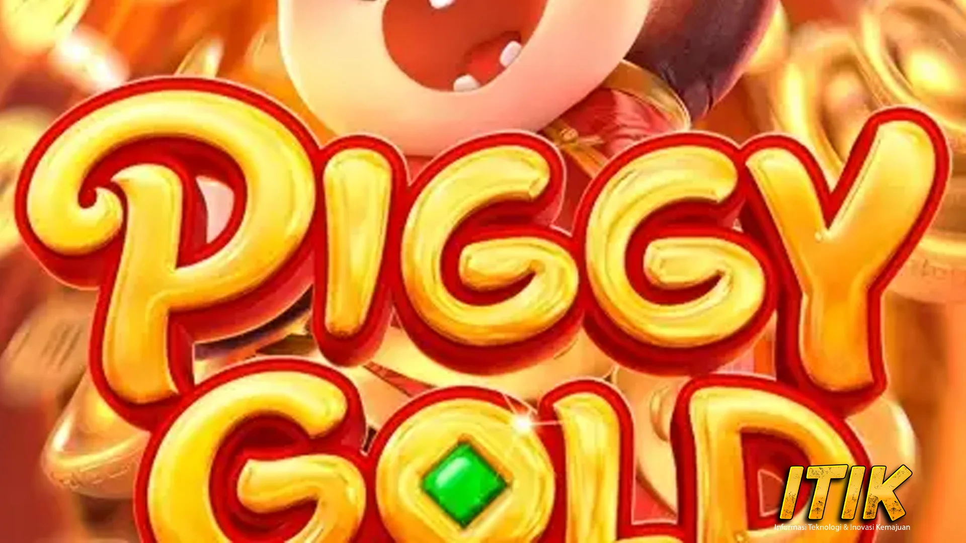 Piggy Gold Itu Special 98% Banget Atau Gak Tidur!