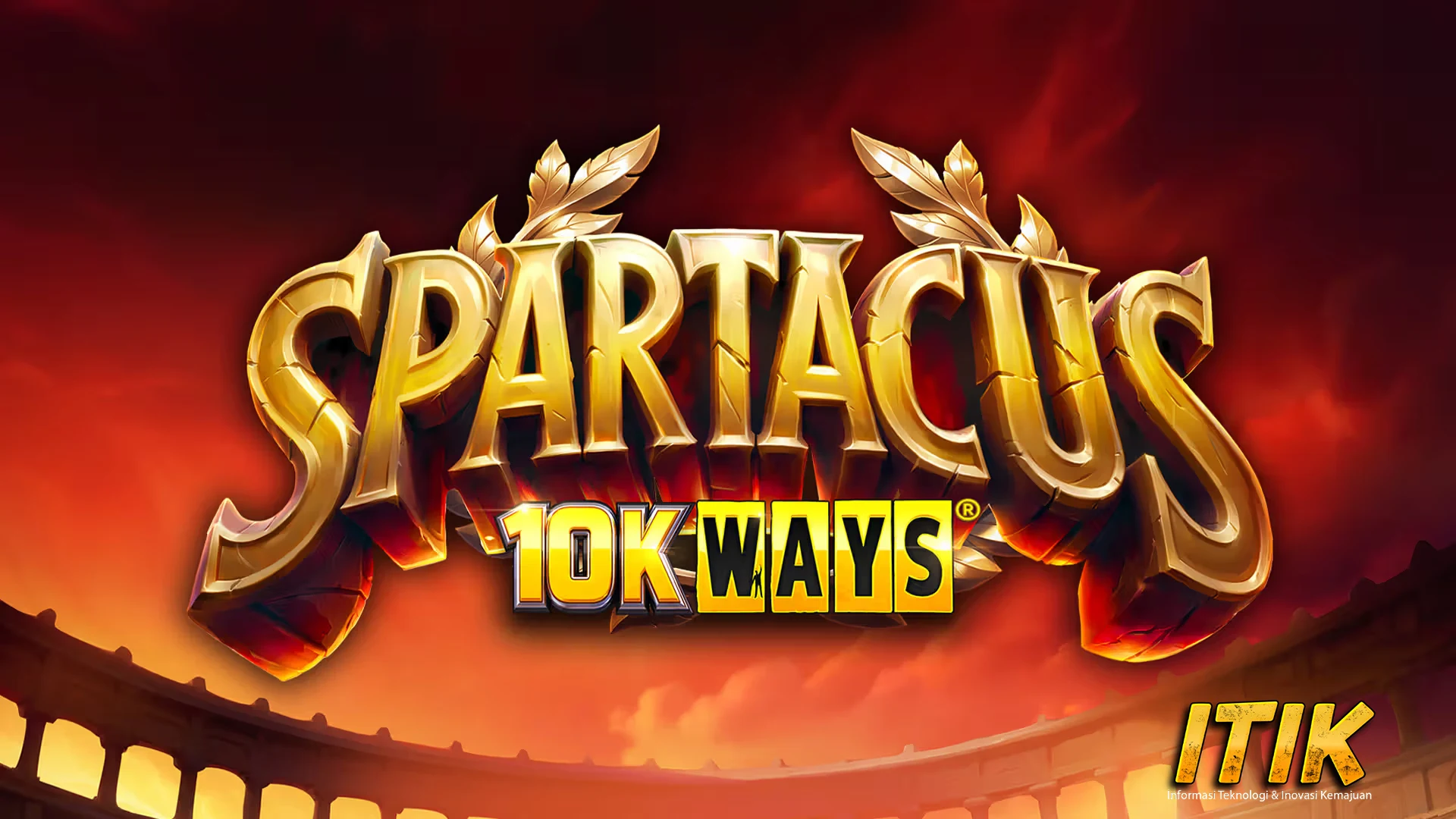 Spartacus 10k Ways No Tipu-Tipu Spektakuler