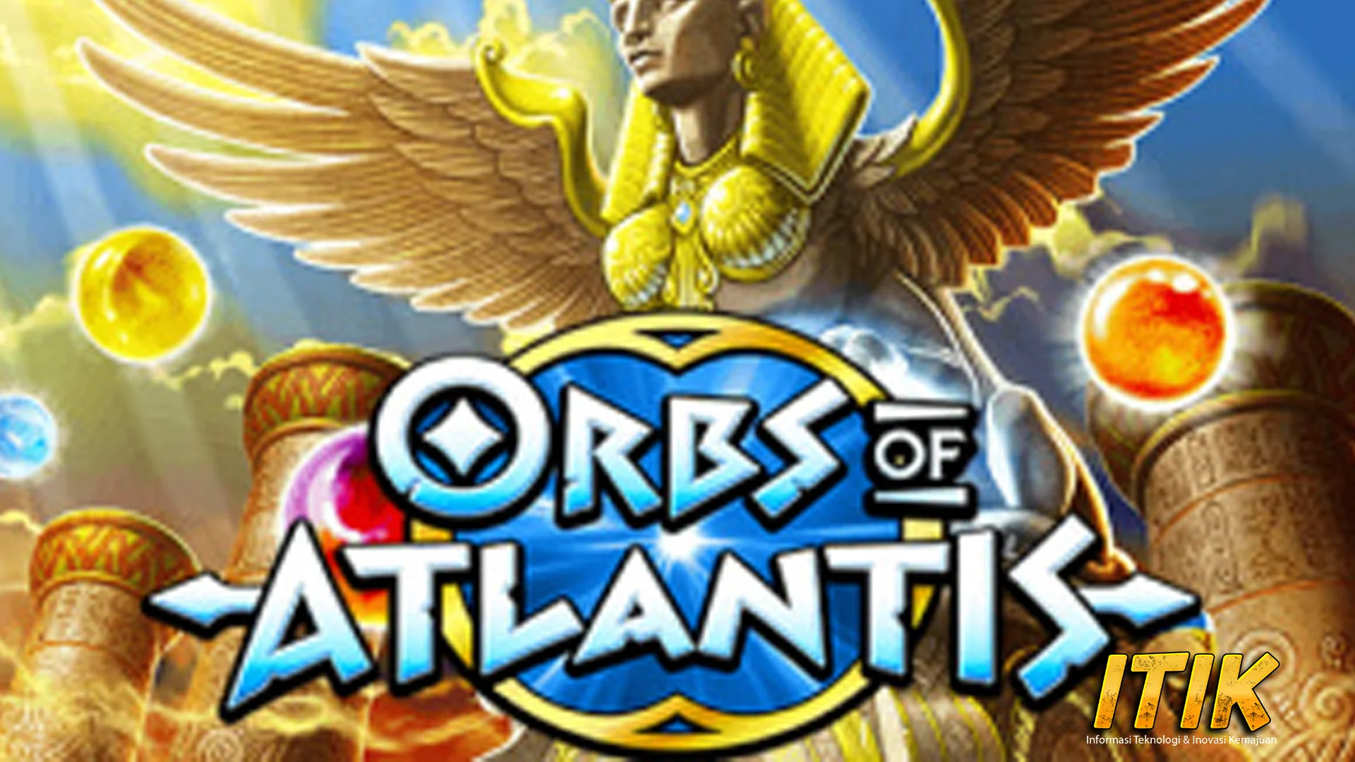 Teka-Teki Orbs Of Atlantis Kuno di 5 Kota Atlantis