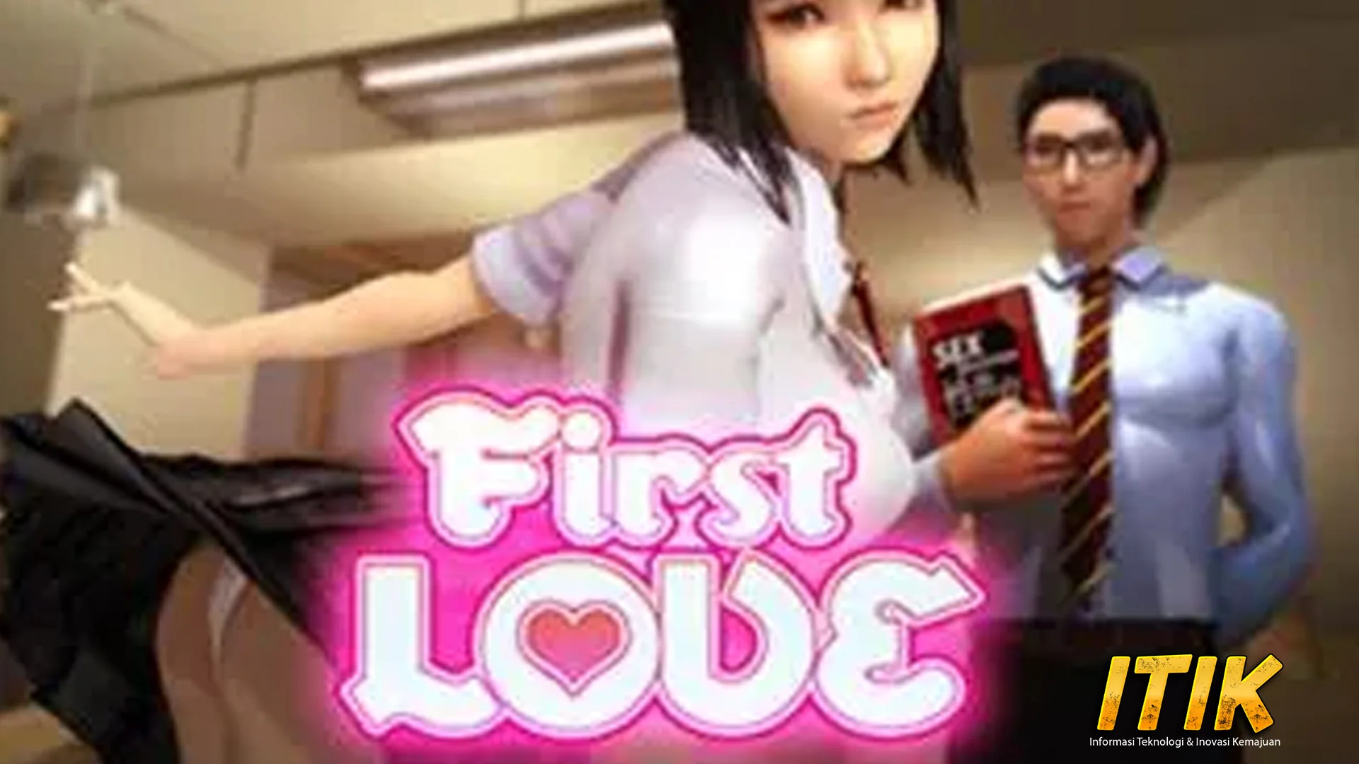 First Love 15 Masalah Paling Kompleks Cinta