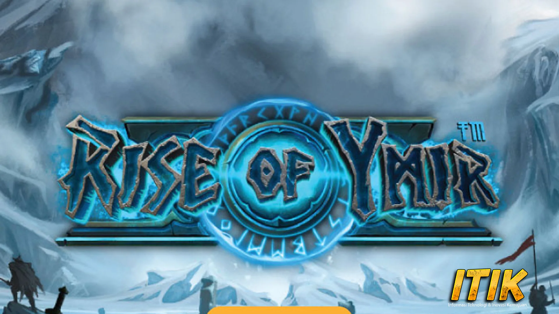 Rise of Ymir Global Ranking Tepat 201 Titan Indo Juara