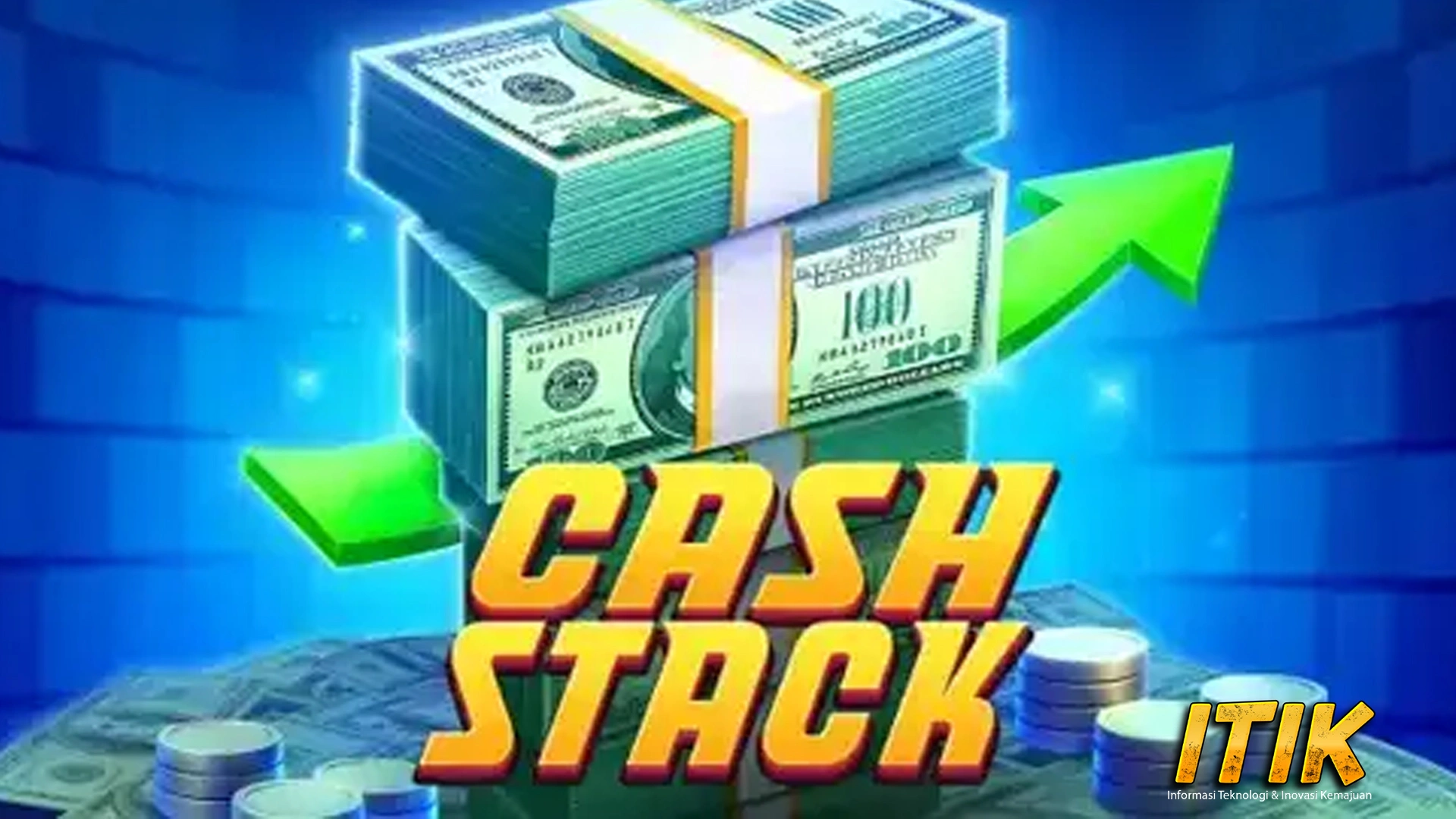 Cash Stack Versi Lawas Lain Jadi 25 OKB Tepat